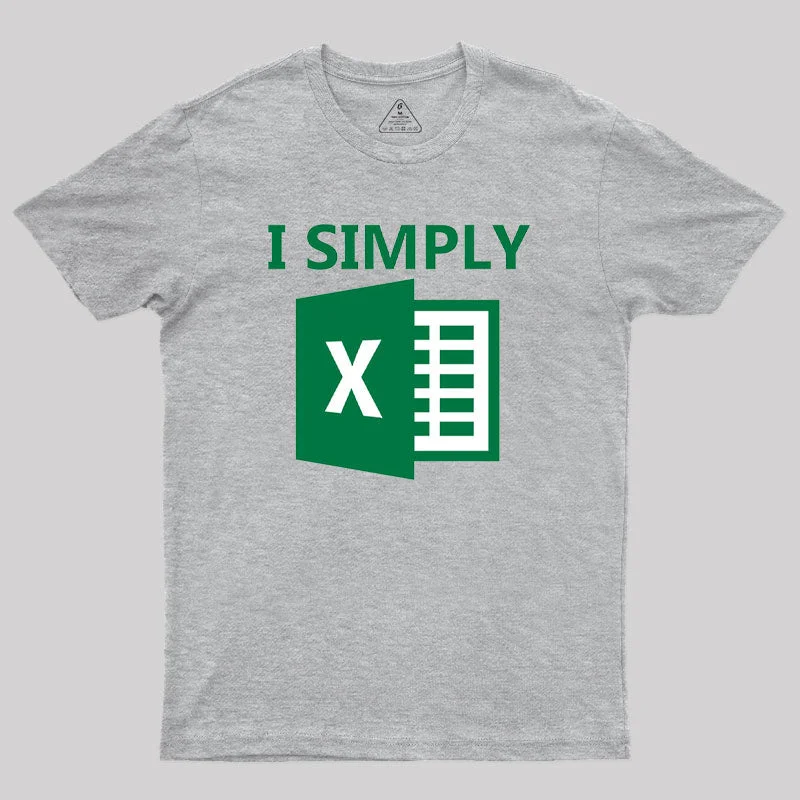 I Simply Excel Geek T-Shirt Casual Women's Japanese 