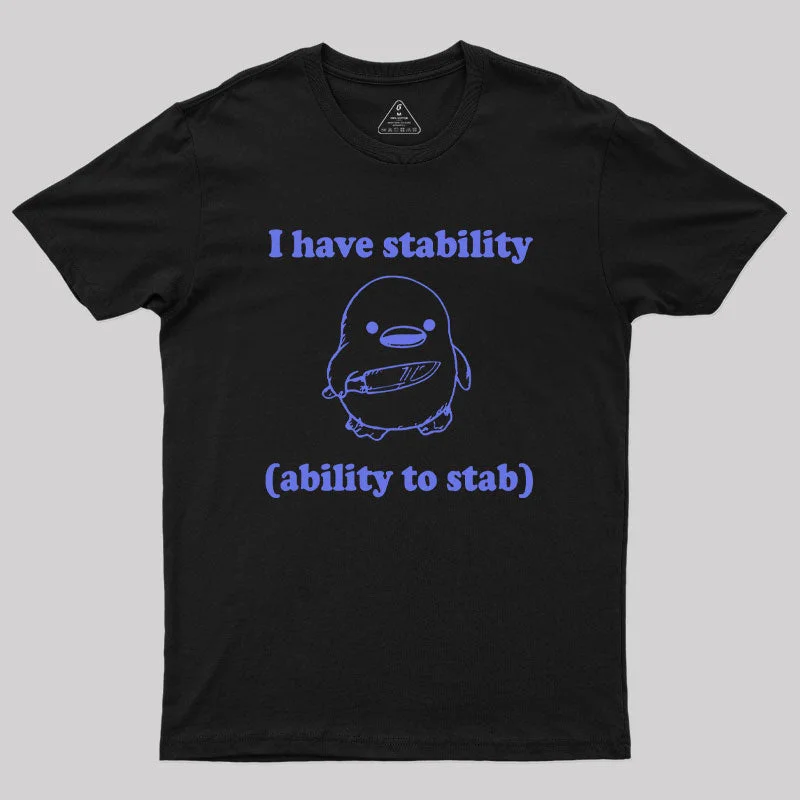 Funny I Have Stability Ability to Stab Geek T-Shirt Athletic Women's 