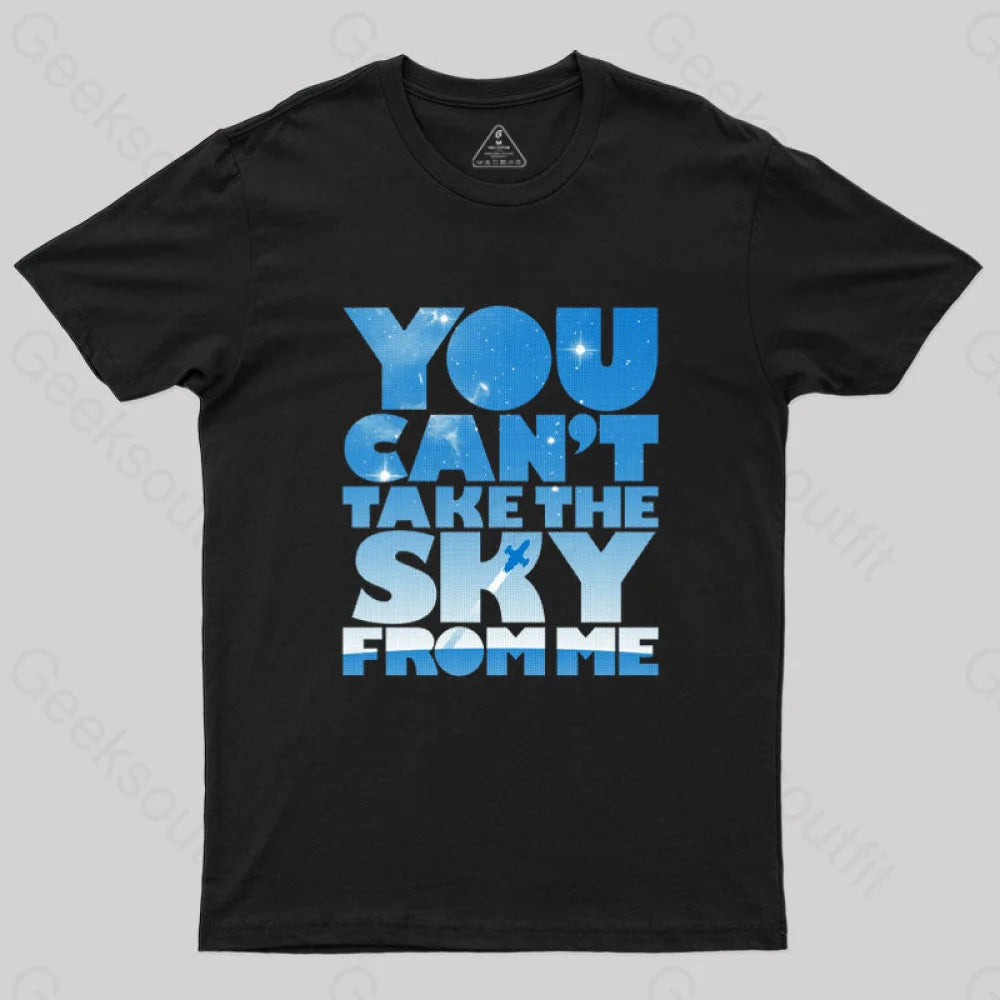 You Can’t Take The Sky T-Shirt Dynamic Women's High - energy